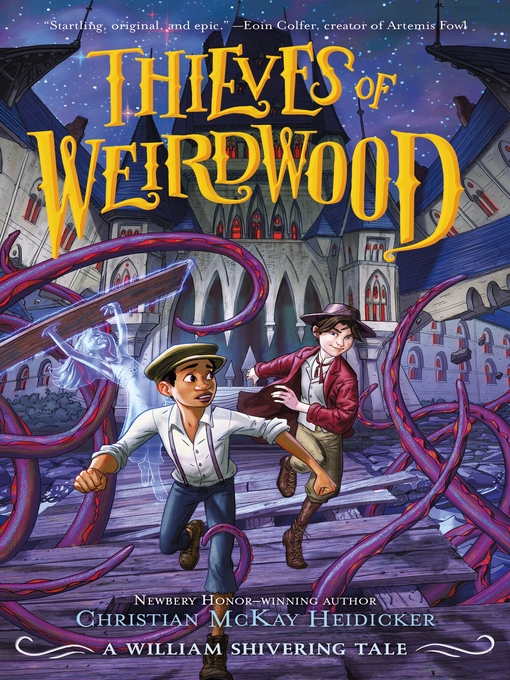 Title details for Thieves of Weirdwood by Christian McKay Heidicker - Wait list